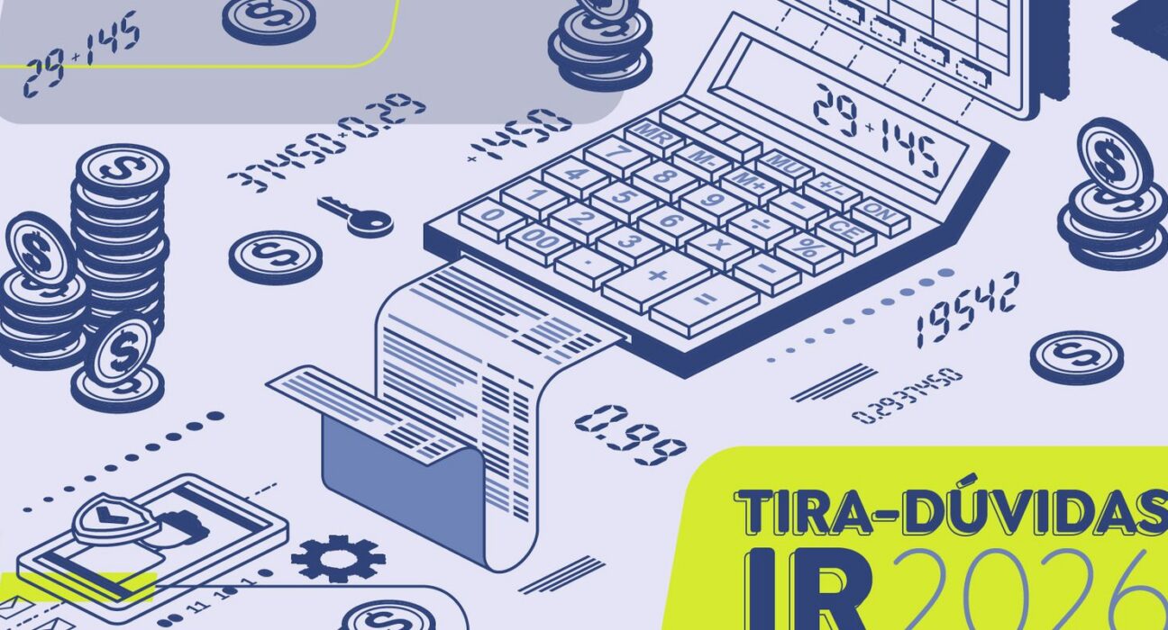 Saiba quem deve declarar Imposto de Renda em 2026